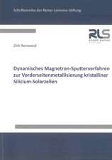 Dynamisches Magnetron-Sputterverfahren zur Vorderseitenmetallisierung kristalliner Silicium-Solarzellen