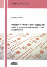 Phasedarray-Antennen mit integrierten Phasenschiebern auf ferroelektrischen Dickschichten