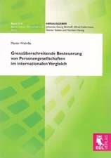 Grenzüberschreitende Besteuerung von Personengesellschaften im internationalen Vergleich