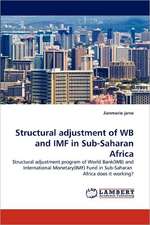 Structural adjustment of WB and IMF in Sub-Saharan Africa