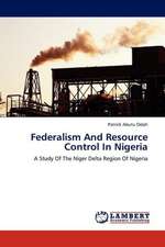 Federalism And Resource Control In Nigeria