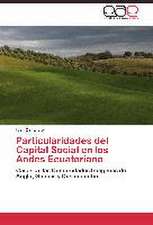 Particularidades del Capital Social en los Andes Ecuatoriano