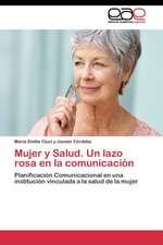 Mujer y Salud. Un lazo rosa en la comunicación