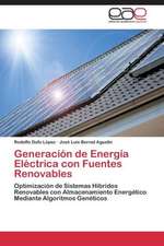 Generación de Energía Eléctrica con Fuentes Renovables