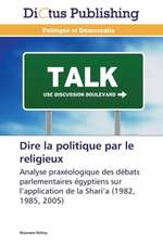 Dire la politique par le religieux