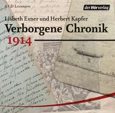 Verborgene Chronik 1914