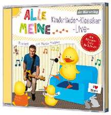 Alle meine ... Kinderlieder-Klassiker live