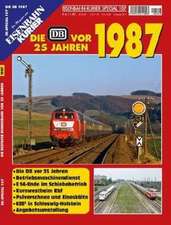 EK-Special 107: Die DB vor 25 Jahren - 1987