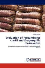 Evaluation of Procambarus clarkii and Erugosquilla massavensis