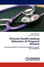 Prenatal Health-Seeking Behaviors of Pregnant Women