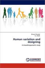 Human variation and designing