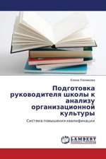 Podgotovka rukovoditelya shkoly k analizu organizatsionnoy kul'tury