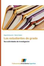 Los estudiantes de grado