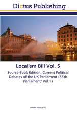 Localism Bill Vol. 5