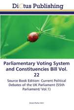 Parliamentary Voting System and Constituencies Bill Vol. 22