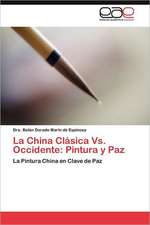 La China Clasica vs. Occidente