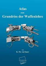 Sauer, K: Atlas zum Grundriss der Waffenlehre