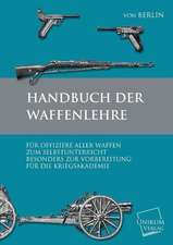 Berlin, H: Handbuch der Waffenkunde