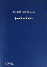 Jacobi, F: Jacobi an Fichte