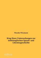 Wissmann, T: King Horn: Untersuchungen zur mittelenglischen