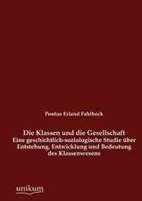 Fahlbeck, P: Klassen und die Gesellschaft