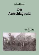 Der Ausschlagwald