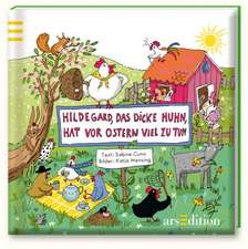 Hildegard, das dicke Huhn, hat vor Ostern viel zu tun