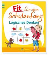 Fit für den Schulanfang Logisches Denken