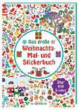 Das große Weihnachts-Mal- und Stickerbuch