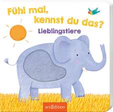 Fühl mal, kennst du das? - Lieblingstiere