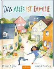 Das alles ist Familie