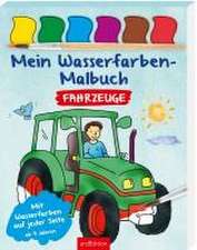 Mein Wasserfarben-Malbuch - Fahrzeuge