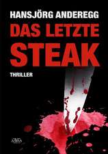 Das letzte Steak