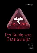 Der Rubin von Dramondia