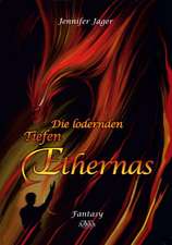 Die lodernden Tiefen Ethernas