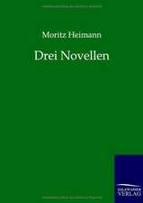 Drei Novellen