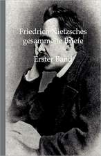 Friedrich Nietzsches Gesammelte Briefe