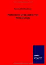 Historische Geographie von Mitteleuropa