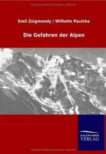 Die Gefahren der Alpen