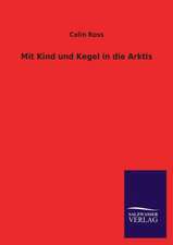 Mit Kind Und Kegel in Die Arktis: La Nueva Cultura del Reciclaje