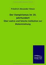 Der Vampirismus im 19. Jahrhundert