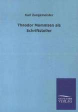 Theodor Mommsen als Schriftsteller