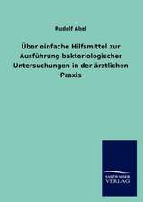 Über einfache Hilfsmittel zur Ausführung bakteriologischer Untersuchungen in der ärztlichen Praxis