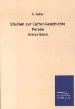 Studien zur Cultur-Geschichte Polens