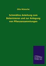 Schmidlins Anleitung Zum Botanisieren Und Zur Anlegung Von Pflanzensammlungen: La Nueva Cultura del Reciclaje