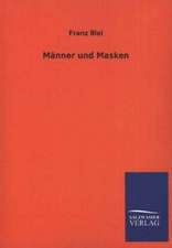 Manner Und Masken