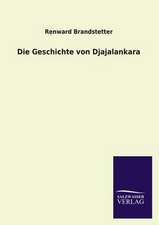 Die Geschichte Von Djajalankara: Mit Ungedruckten Briefen, Gedichten Und Einer Autobiographie Geibels