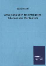 Anweisung Uber Das Untrugliche Erkennen Des Pferdealters: Mit Ungedruckten Briefen, Gedichten Und Einer Autobiographie Geibels