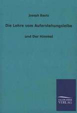 Die Lehre Vom Auferstehungsleibe: Mit Ungedruckten Briefen, Gedichten Und Einer Autobiographie Geibels