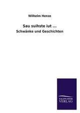 Sau Suihste Iut ...: Mit Ungedruckten Briefen, Gedichten Und Einer Autobiographie Geibels